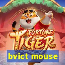 bvict mouse